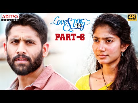 Love Story Latest Hindi Dubbed Movie Part 6 || Naga Chaitanya, Sai Pallavi || Aditya Movies