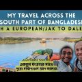 My Travel Across the South of Bangladesh with a European ( @jaktodaleko ) | A Bangladeshi Traveller