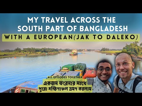 My Travel Across the South of Bangladesh with a European ( @jaktodaleko ) | A Bangladeshi Traveller