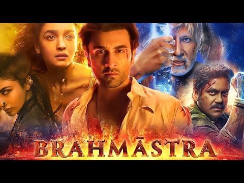 brahmastra full movie in hindi || Hd Movie bollywood Ranvir kapoor and Alia Bhatt | brahmastra movie