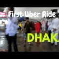 First Uber Ride In Dhaka | Just Arrived In Bangladesh
