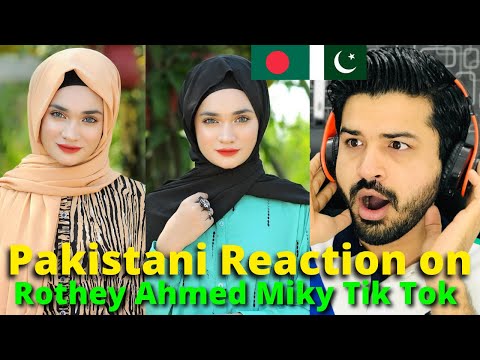 Pakistani Reaction on Bangladeshi | Rothey Ahmed Miky Latest TikTok Videos | Reaction Vlogger