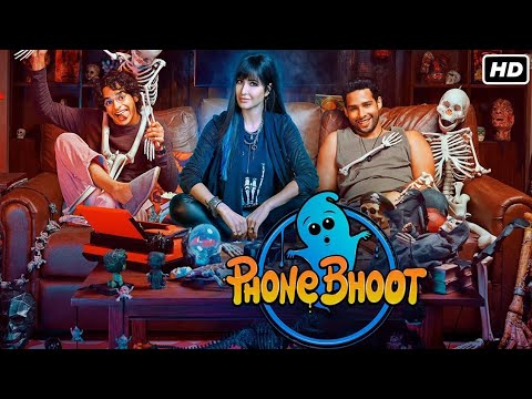 Phone Bhoot Full Movie In Hindi | New Bollywood South Movie Hindi 2022