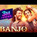 BANJO (बैंजो) Full Movie | Latest Hindi Blockbuster Movie | Riteish Deshmukh, Nargis Fakhri