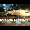Canada-1: Bangladesh to Canada Travel | Dhaka to Toronto | Dhaka to Saskatchewan | Emirates