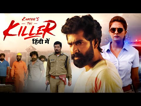 "The Killer" 2022 New Release Telugu Hindi Dubbed Full Movie |Sai Karthik, Neha Deshpande |New Movie