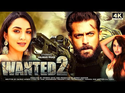 Wanted 2 | Salman Khan, Kiara Advani, Nora Fatehi,Jacqueline | Full Movie HD | Blockbuster New Movie