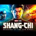Shang Chi and the Legend of the Ten Rings Full Movie In Hindi | New Bollywood Action Hindi Movie2022