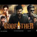 God Father Full Movie In Hindi Dubbed HD Review | Chiranjeevi | Salman Khan | Nayanthara | Mohan R