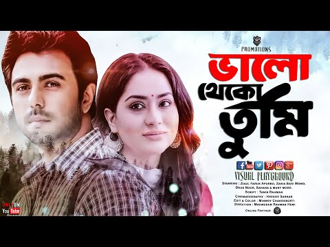 Bangla New Natok 2022 | Valo Theko Tumi | ভালো থেকো তুমি |Apurba |Zakia Bari Momo |Visual Playground