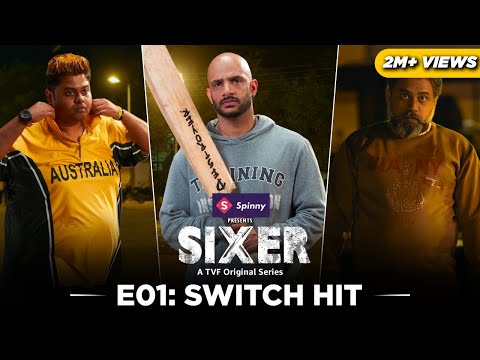 TVF's Sixer – New Web Series | Episode 1 – Switch Hit