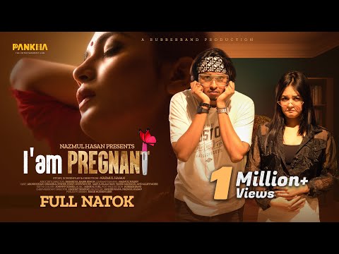 I am Pregnant | Bangla New Natok 2022 | Arosh Khan, Anamika Oyshe, Rifat | Nazmul Hasan