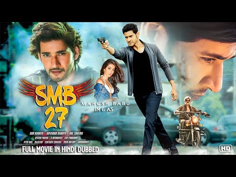 Mahesh Babu Keerthy Suresh New Release Movies In Hindi Dubbed Blockbuster Full Movie 2022 || SMB27
