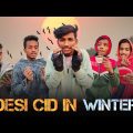 Desi CID In Winter Season | Bangla Funny Video | Ashik07khan | Ashik Squad