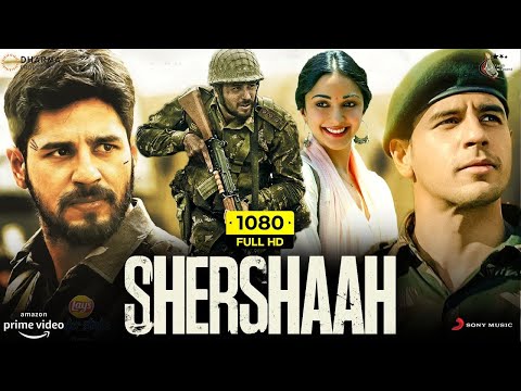 Shershaah Full Movie | Sidharth Malhotra, Kiara Advani, Shiv Panditt |