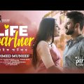 Life Partner | Full Song | Ahmed Muneef | Musfiq R Farhan | Samira Khan Mahi | Bangla Song 2023