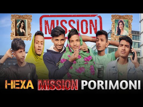 Hexa Mission Of Porimoni | Bangla Funny Video | Ashik07khan | Ashik Squad