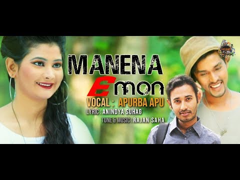 Manena e Mon | মানেনা এ মন | Apurba Apu | New Bangla Music Video 2018