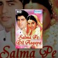 Salma Pe Dil Aa Gaya (HD) – Hindi Full Movie – Ayub Khan, Saadhika, Milind Gunaji – Hit Hindi Movie