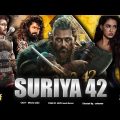 Suriya 42 | New (2023) Released Full Hindi Dubbed Action Movie |Suriya Shivakumar | South Movie 2023