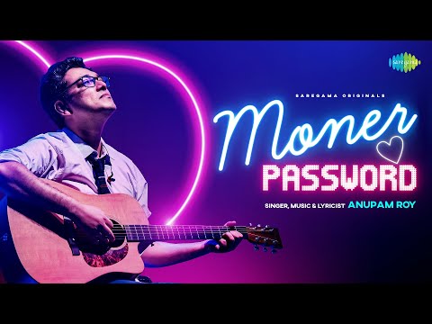 Moner Password | Anupam Roy | মনের পাসওয়ার্ড | Official Video | Rahul | Shreema| New Bengali Song