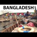 The Country of Bangladesh is Like Another World