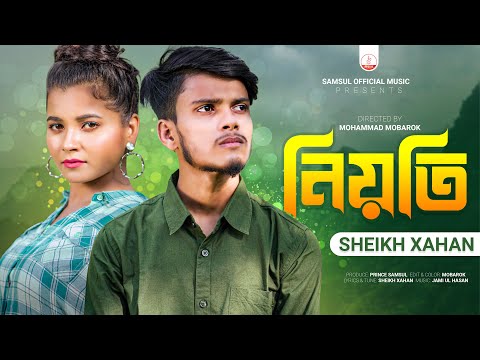 Sheikh Xahan – নিয়তি 💔 Nioti | Moumita | Bangla New Song 2023