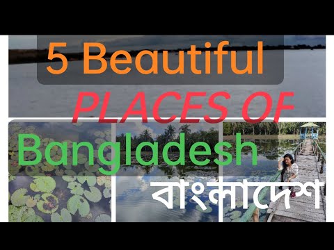 5 Beautifull Places of Bangladesh.. #travel #bangladesh #touristplace