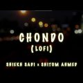 ছন্দ | Chondo – LoFi Version | Shiekh Sadi | Shitom Ahmed | Alvee | Bangla Song