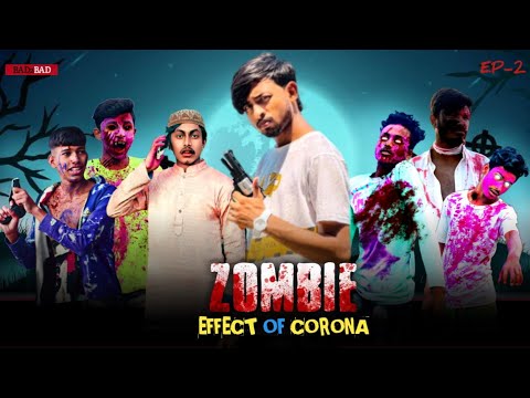 ZOMBIE – Effect Of Corona || EP-02 || Bangla Funny Video || Omor From Switzerland || BAD2BAD