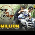 Pyar Ka Toofan Hindi Full Movie HD | Dulquer Salmaan | Sunny Wayne | Sameer Thahir |E4 Entertainment