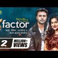X Factor | এক্স ফ্যাক্টর | Bangla Natok 2021| Apurba | Mithila | Monalisa | Iresh Zaker | Natok 2021