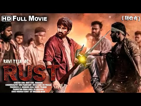 Rust Full Movie In Hindi Dubbed | New South Indian Movies | Ravi Teja New Movies