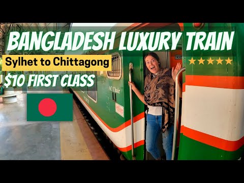 $10 LUXURY Train in Bangladesh – Sylhet to Chittagong First Class 🇧🇩