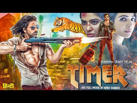 Ravi Teja & Samantha Blockbuster Action Movie | New Released Hindi Dubbed Action Movie 2023 || Timer