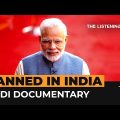 Why India banned the BBC’s Modi documentary | The Listening Post