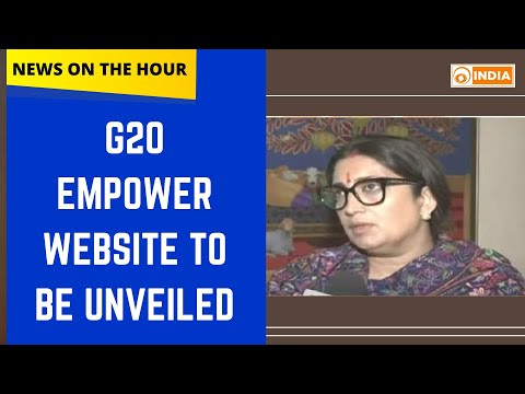 G20 empower website to be unveiled & more updates | News On The Hour