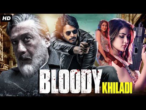 Bloody Khiladi – Sundeep Kishan South Indian Full Movie Dubbed In Hindi | Jackie Shroff, Lavanya T.