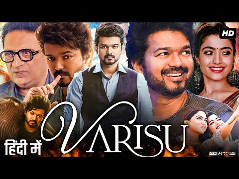 Varisu Full Movie In Hindi Dubbed | Thalapathy Vijay | Rashmika Mandanna | Prakash | Review & Fact