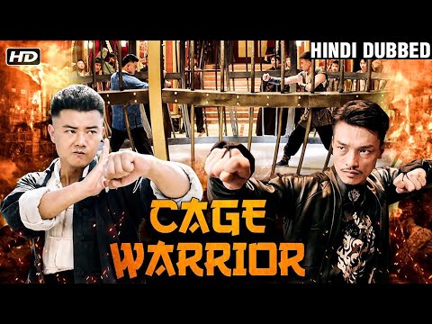 Cage Warrior (Full Movie) | Hindi Dubbed Chinese Action Movie | Kung Fu Movies