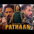 PATHAN || Shah Rukh Khan | Deepika Padukone John Abraham | Latest Bollywood Hindi Movie 2023