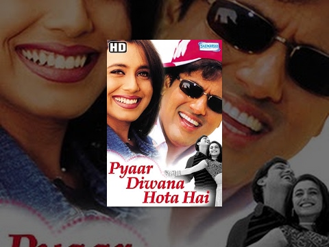 Pyar Diwana Hota Hai (HD) – Hindi Full Movie – Govinda – Rani Mukherjee -Hit Film With Eng Subtitles