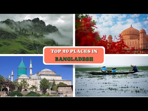 Amazing Places to Visit in Bangladesh – Travel Video