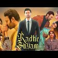 Radhe Shyam Full Movie HD 1080p Hindi Dubbed 2023 | Prabhas, Pooja Hegde New Hindi Dubbed Movie 2023