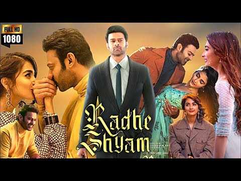 Radhe Shyam Full Movie HD 1080p Hindi Dubbed 2023 | Prabhas, Pooja Hegde New Hindi Dubbed Movie 2023