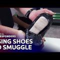 Smuggler Attempts To Hide Narcotics In Footwear | Customs | Real Responders