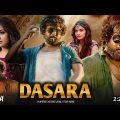 Dasara Full Movie Hindi Dubbed Update | Nani New South Movie 2023 | Keerthy Suresh | Box Office