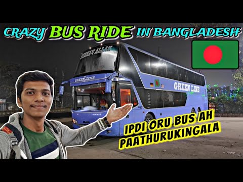 🇧🇩DOUBLE DECKER BUS TRAVEL VLOG IN BANGLADESH🇧🇩 Chattogram-Dhaka | Greenline Travels | Naveen Kumar