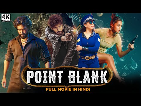 Point Blank – South Indian Movie Dubbed In Hindi Full | Aadi Pinishetty, Taapsee Pannu, Ritika Singh