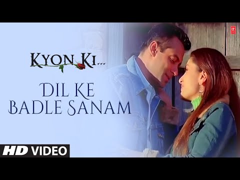 Dil Ke Badle Sanam (Full Song) Film – Kyon Ki …It'S Fate